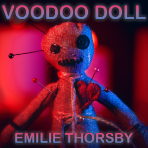 Emilie Thorsby - Voodoo Doll
