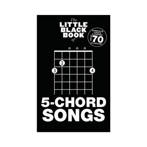 The Little Black Book Of 5-Chord Songs