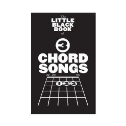The Little Black Book Of 3-Chord Songs